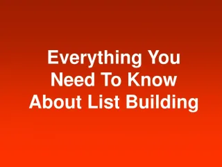 Become An Expert On List Building - slide 1