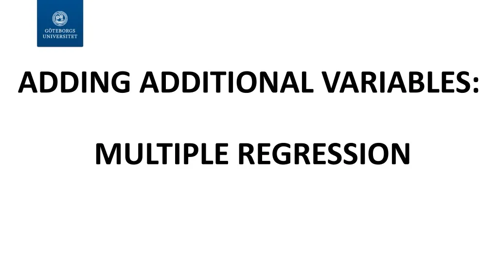 adding additional variables multiple regression