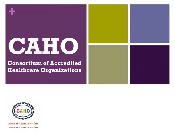 CAHO Consortium of Accredited Healthcare Organizations