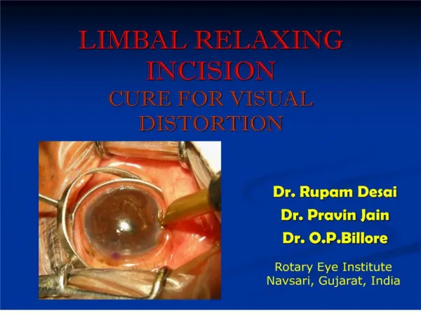 LIMBAL RELAXING INCISION CURE FOR VISUAL DISTORTION