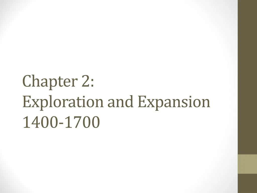 chapter 2 exploration and expansion 1400 1700