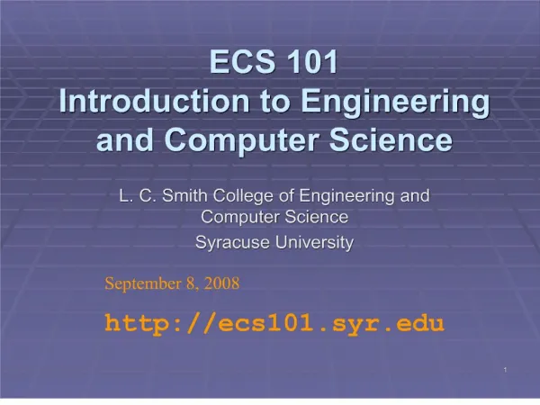 ECS 101 Introduction to Engineering and Computer Science