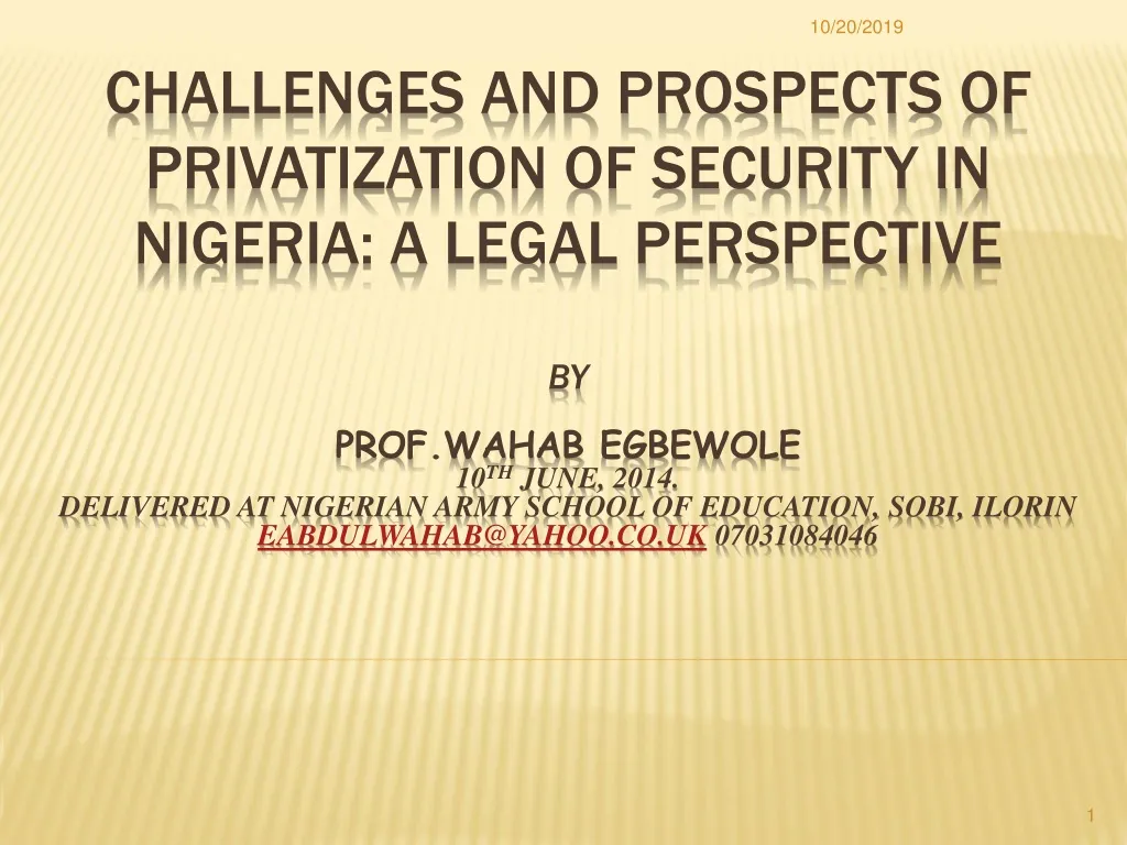 challenges and prospects of privatization of security in nigeria a legal perspective