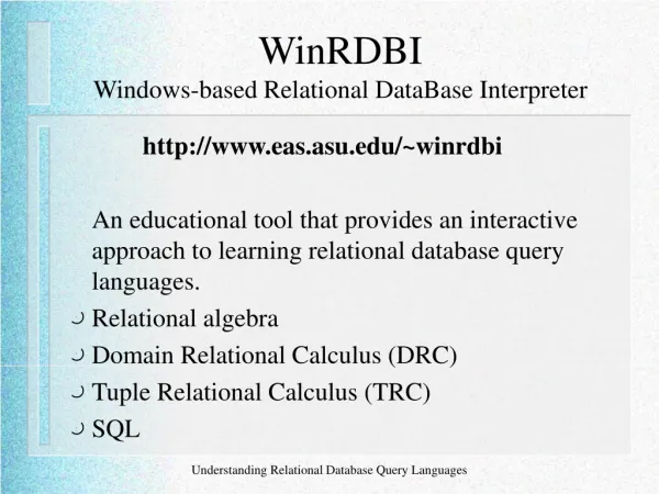 WinRDBI Windows-based Relational DataBase Interpreter