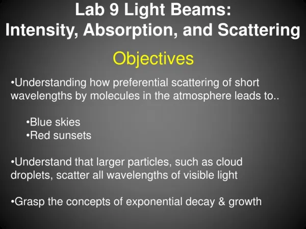 Lab 9 Light Beams: Intensity, Absorption, and Scattering