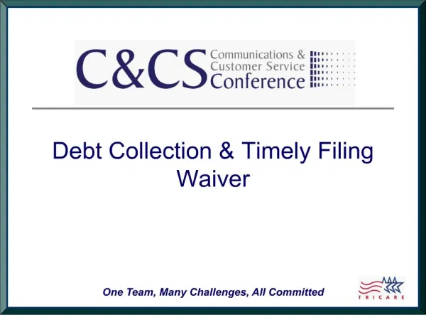 Debt Collection Timely Filing Waiver