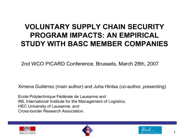 VOLUNTARY SUPPLY CHAIN SECURITY PROGRAM IMPACTS: AN EMPIRICAL STUDY WITH BASC MEMBER COMPANIES