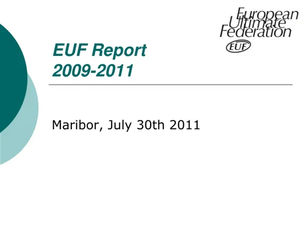EUF Report 2009-2011
