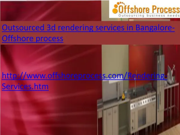 Outsource 3d Rendering Services in Bangalore-Offshore proces