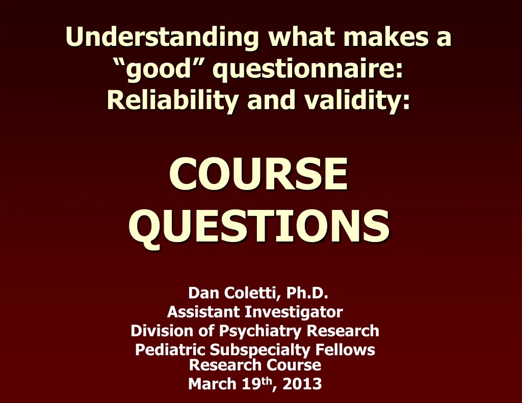understanding what makes a good questionnaire