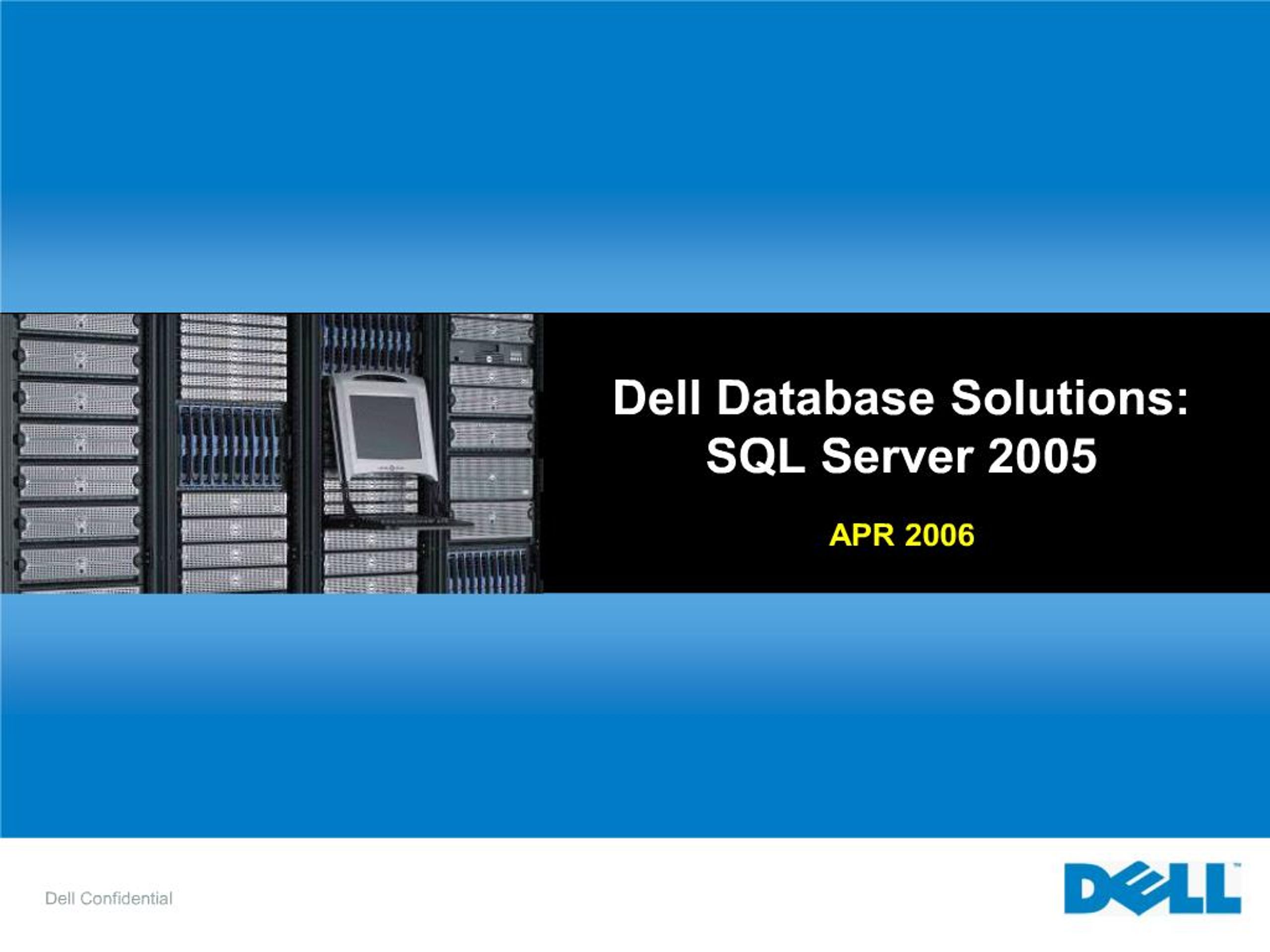 PPT - Dell Database Solutions: SQL Server 2005 PowerPoint Presentation ...