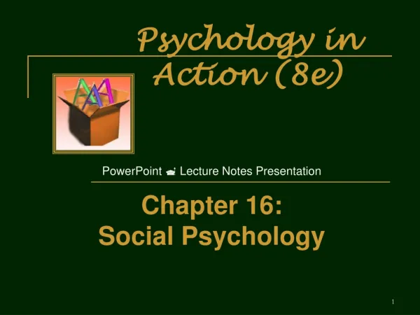 Psychology in Action (8e)
