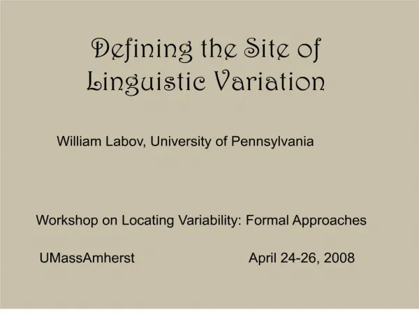 Defining the Site of Linguistic Variation