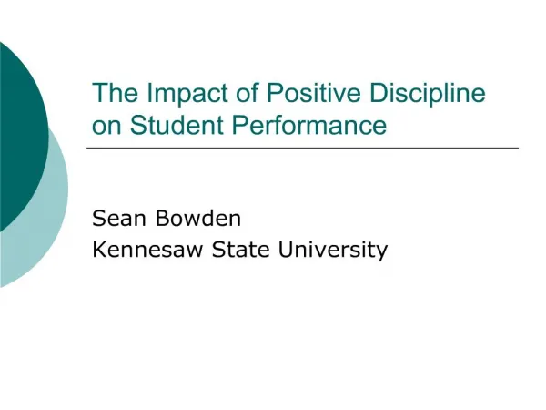 The Impact of Positive Discipline on Student Performance