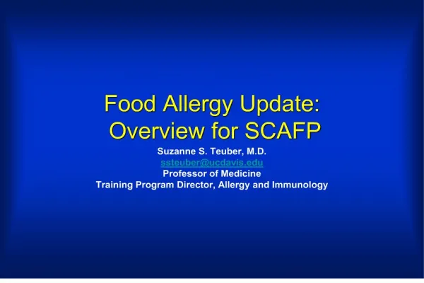 Food Allergy Update: Overview for SCAFP