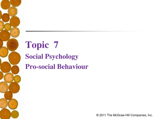 Topic 7 Social Psychology Pro-social Behaviour