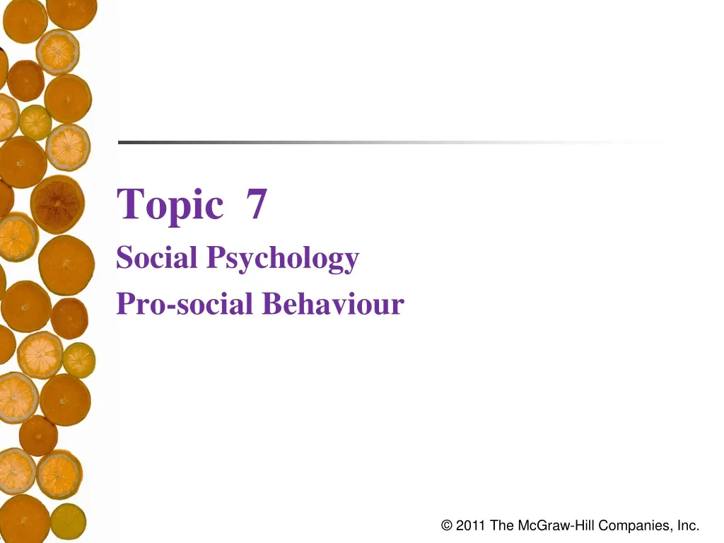 topic 7 social psychology pro social behaviour