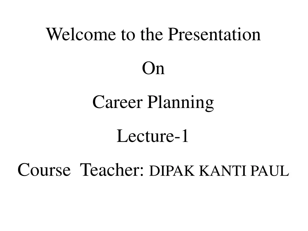 welcome to the presentation on career planning