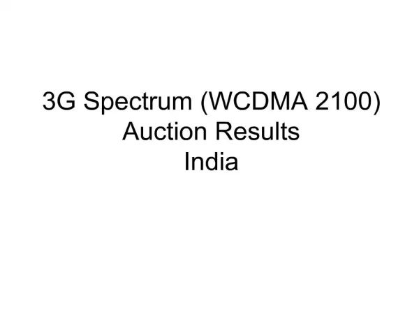 3G Spectrum WCDMA 2100 Auction Results India