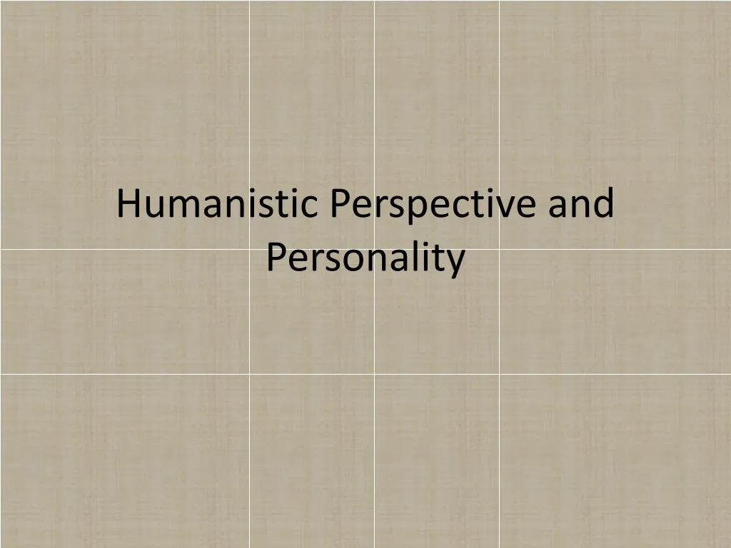 humanistic perspective and personality
