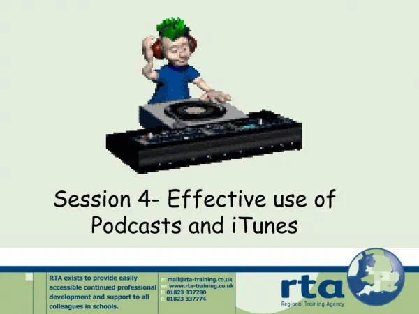 Session 4- Effective use of Podcasts and iTunes