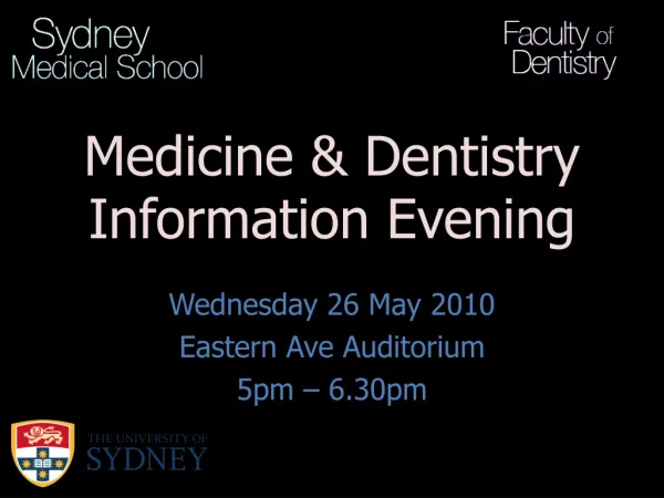 Medicine &amp; Dentistry Information Evening