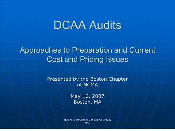 DCAA Audits Approaches to Preparation and Current Cost and Pricing Issues