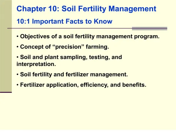 Chapter 10: Soil Fertility Management 10:1 Important Facts to Know