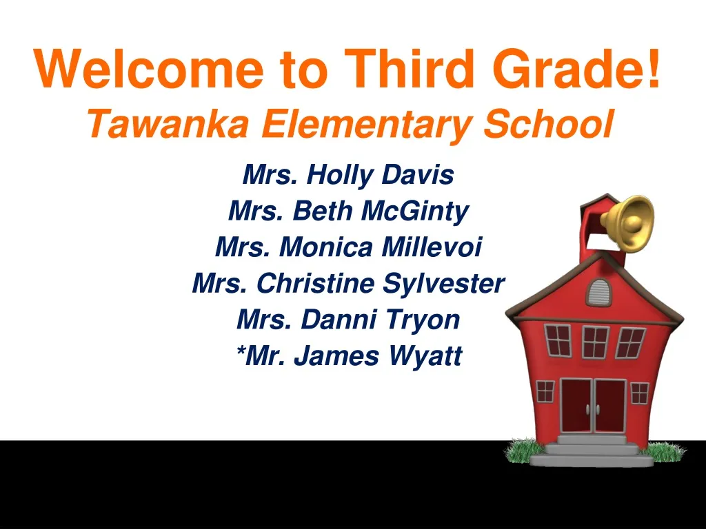 welcome to third grade tawanka e lementary school