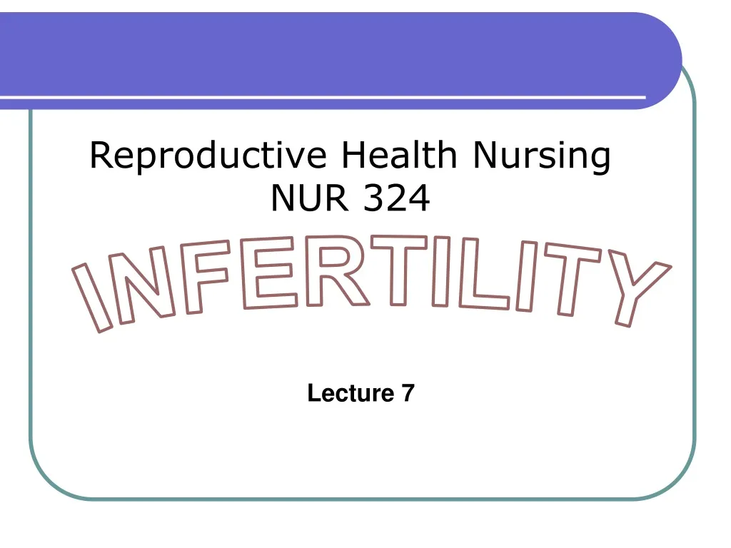 reproductive health nursing nur 324