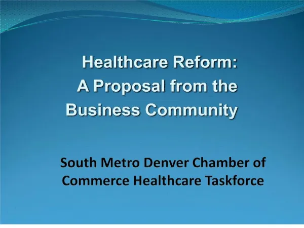 South Metro Denver Chamber of Commerce Healthcare Taskforce