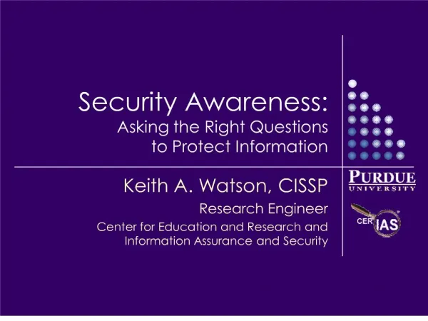 Security Awareness: Asking the Right Questions to Protect Information