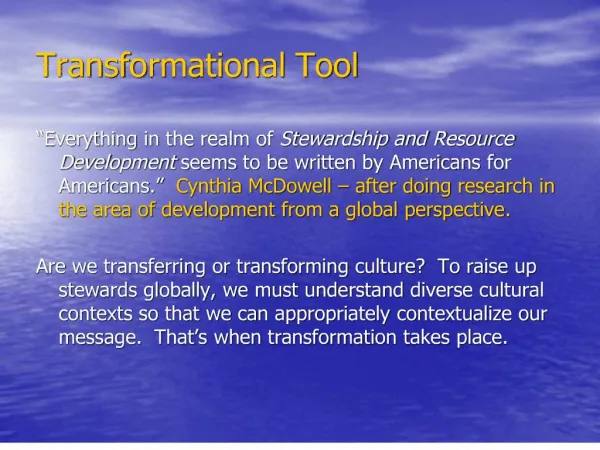 Transformational Tool