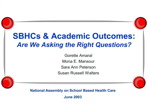 SBHCs Academic Outcomes: Are We Asking the Right Questions