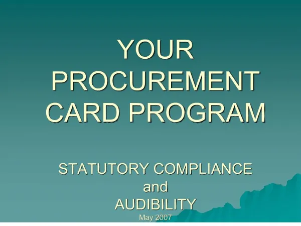YOUR PROCUREMENT CARD PROGRAM STATUTORY COMPLIANCE and ...
