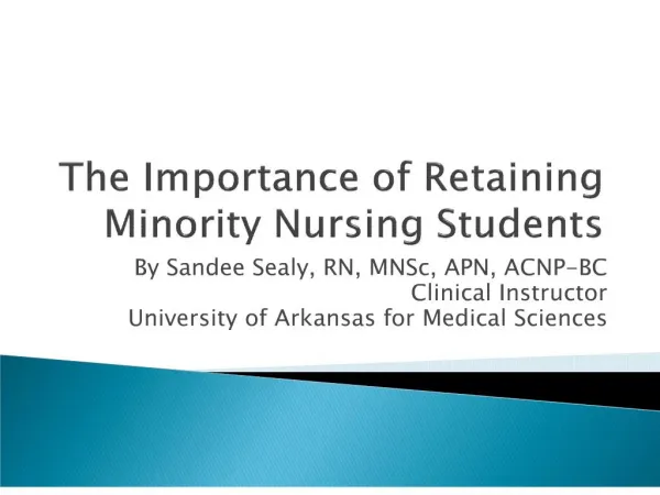 The Importance of Retaining Minority Nursing Students