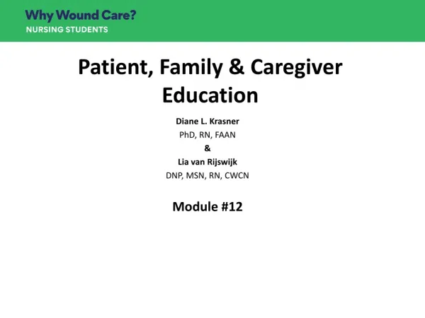 Patient, Family &amp; Caregiver Education