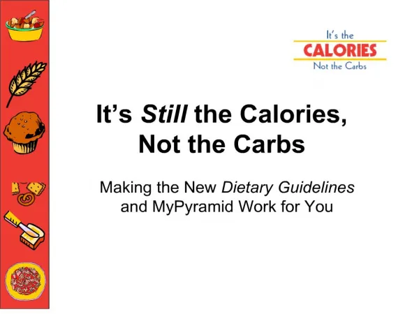 It s Still the Calories, Not the Carbs