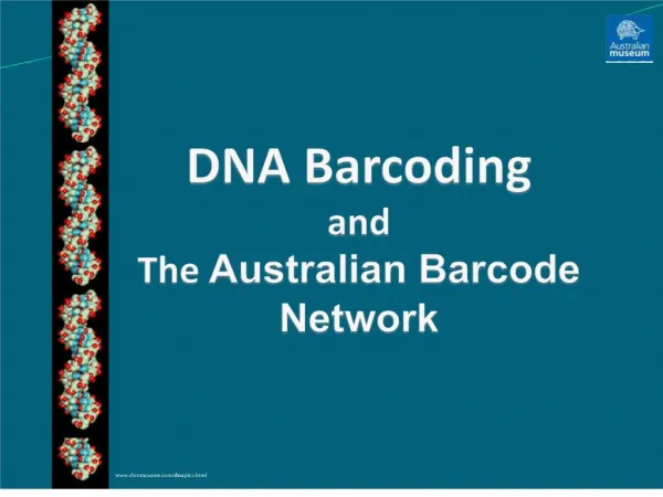 DNA Barcoding and The Australian Barcode Network