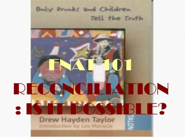 FNAT 101 RECONCILIATION: IS IT POSSIBLE