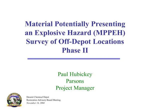 Material Potentially Presenting an Explosive Hazard MPPEH Survey of Off-Depot Locations Phase II