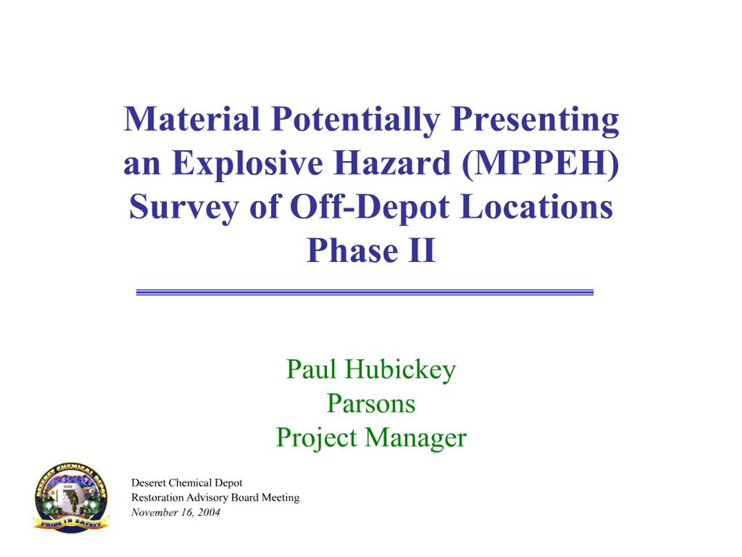 PPT - Material Potentially Presenting an Explosive Hazard MPPEH Survey