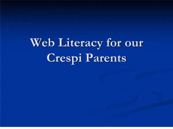 Web Literacy for our Crespi Parents