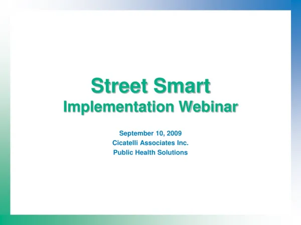 Street Smart Implementation Webinar