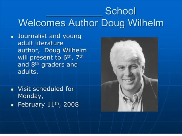 School Welcomes Author Doug Wilhelm