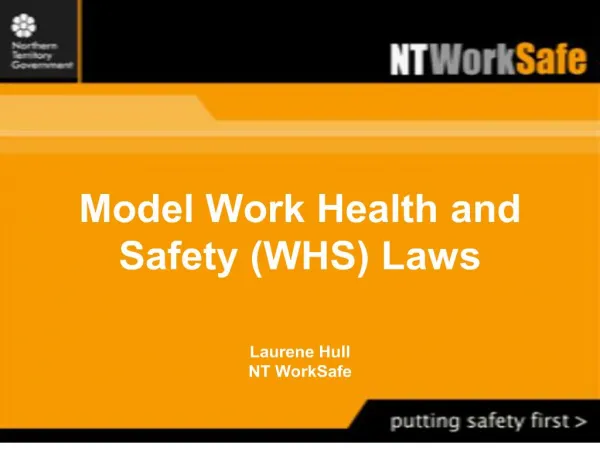 Model Work Health and Safety WHS Laws Laurene Hull NT WorkSafe
