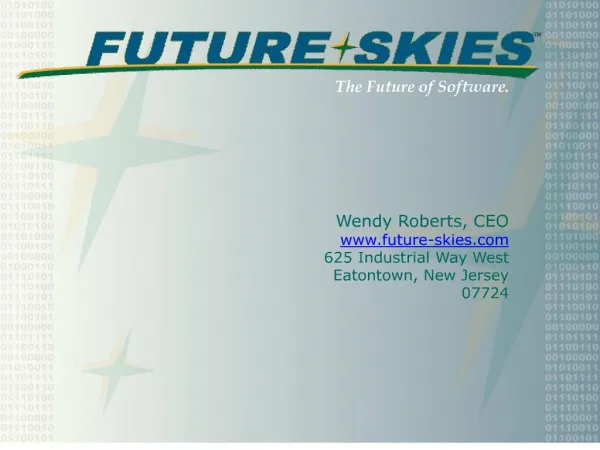 Wendy Roberts, CEO future-skies 625 Industrial Way West Eatontown, New Jersey 07724