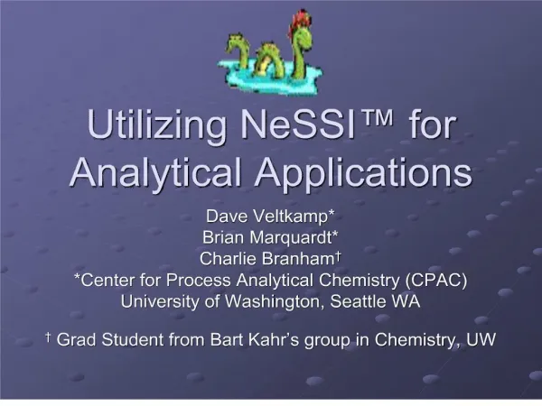 Utilizing NeSSI for Analytical Applications