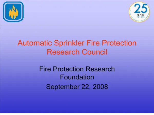 Automatic Sprinkler Fire Protection Research Council