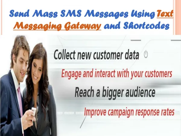 Send Mass SMS Messages Using Text Messaging Gateway and Shor
